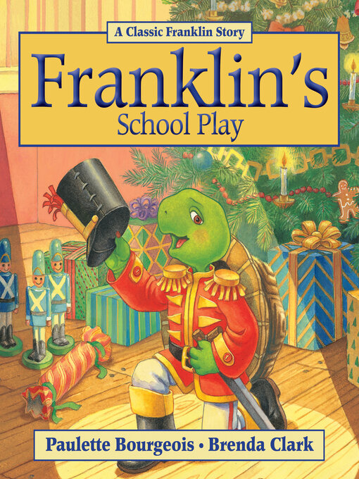 Title details for Franklin's School Play by Paulette Bourgeois - Wait list